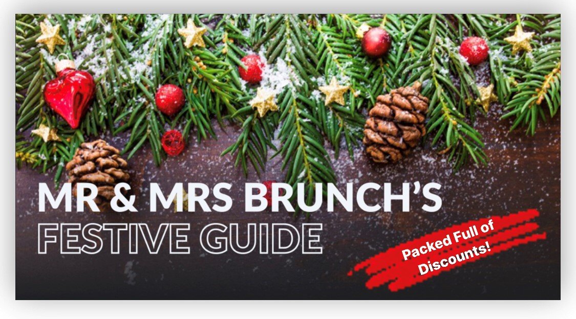 The Mr & Mrs Brunch Festive Guide - Shortcut to the Discounts 2020